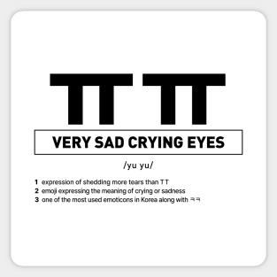 ㅠㅠ Very Sad Crying Eye in Korean Slang Sticker